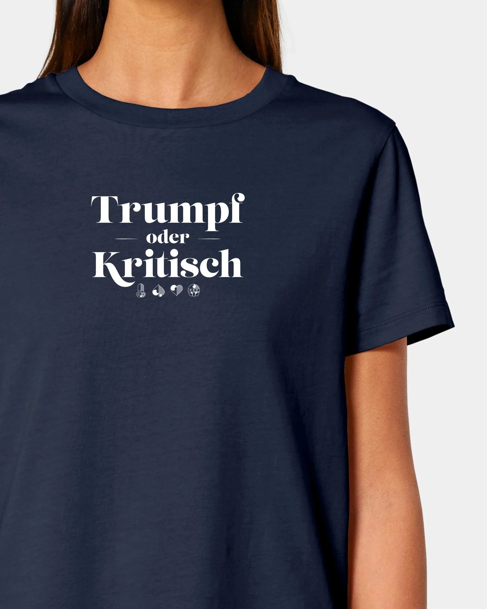 Personalisiertes T-Shirt "Watten - Trumpf oder Kritisch" - Textil Damen / French Navy / XS von Schmidt Digitaldruck GmbH
